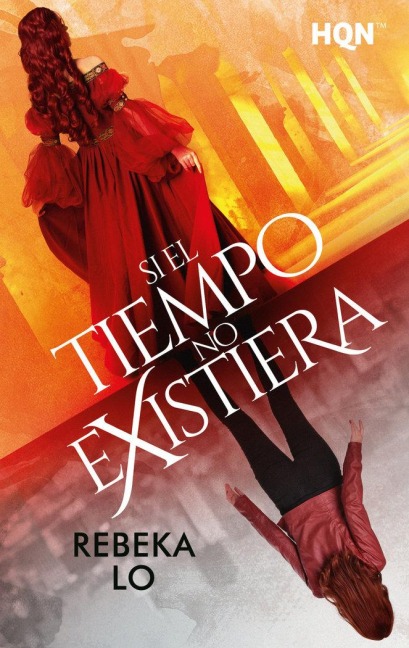 Si el tiempo no existiera - Rebeka Lo
