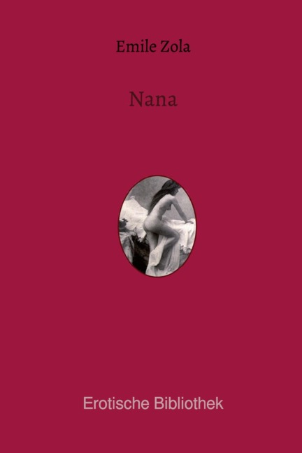 Nana - Émile Zola