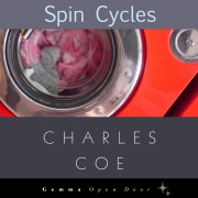 Cover-Bild zum Titel 'Spin Cycles' von 'Charles Coe'