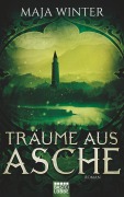 Cover-Bild zum Titel 'Träume aus Asche' von 'Maja Winter'