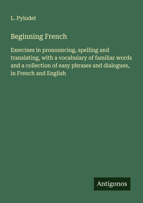 Beginning French - L. Pylodet