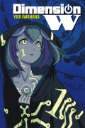 Cover-Bild zum Titel 'Dimension W, Volume 1' von 'Yuji Iwahara'