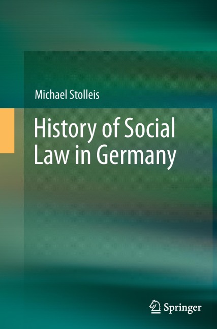 History of Social Law in Germany - Michael Stolleis