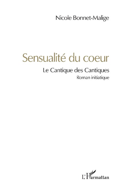 Sensualité du coeur - Bonnet-Malige