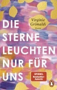 Die Sterne leuchten nur für uns - Virginie Grimaldi