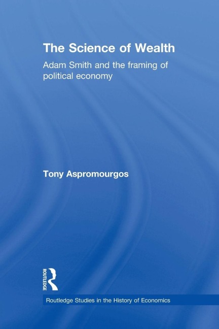 The Science of Wealth - Tony Aspromourgos