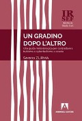 Cover-Bild zum Titel 'Un gradino dopo l'altro. Una guida metodologica per contrastare il bullismo e cyberbullismo a scuola' von 'Serena Zurma'