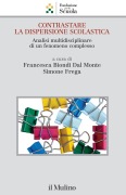Cover-Bild zum Titel 'Contrastare la dispersione scolastica. Analisi multidisciplinare di un fenomeno complesso' von ''