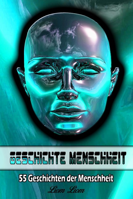 Geschichte Menschheit - Liom Liom