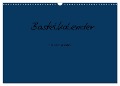 Bastelkalender - Dunkelblau (Wandkalender 2025 DIN A3 quer), CALVENDO Monatskalender - Nina Tobias