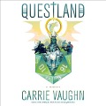 Cover-Bild zum Titel 'Questland Lib/E' von 'Carrie Vaughn'