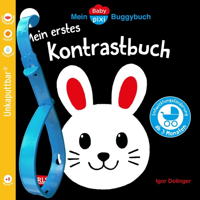 Baby Pixi (unkaputtbar) 181: Mein Baby-Pixi-Buggybuch: Mein erstes Kontrastbuch ab 3 Monaten - 