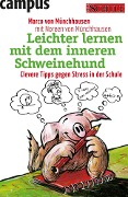 Cover-Bild zum Titel 'Leichter lernen mit dem inneren Schweinehund' von 'Marco Von Münchhausen'