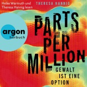 Cover-Bild zum Titel 'Parts Per Million' von 'Theresa Hannig'