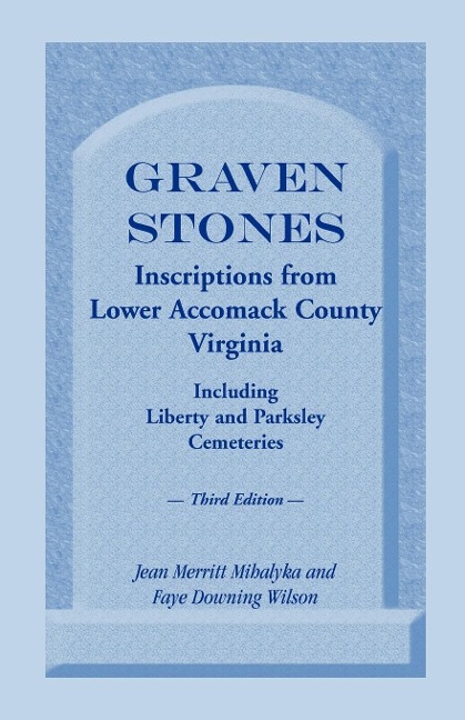 Graven Stones - Jean Merritt Mihalyka, Faye Downing Wilson