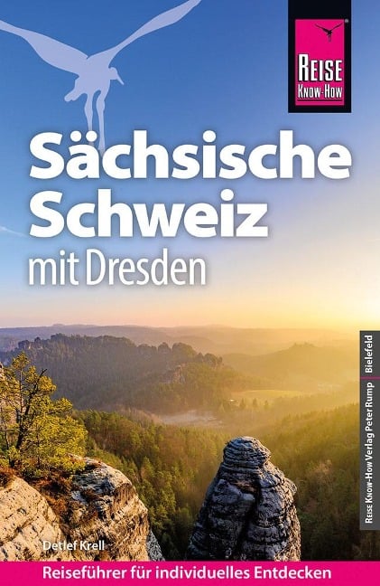 Reise Know-How Reiseführer Sächsische Schweiz mit Dresden - Detlef Krell