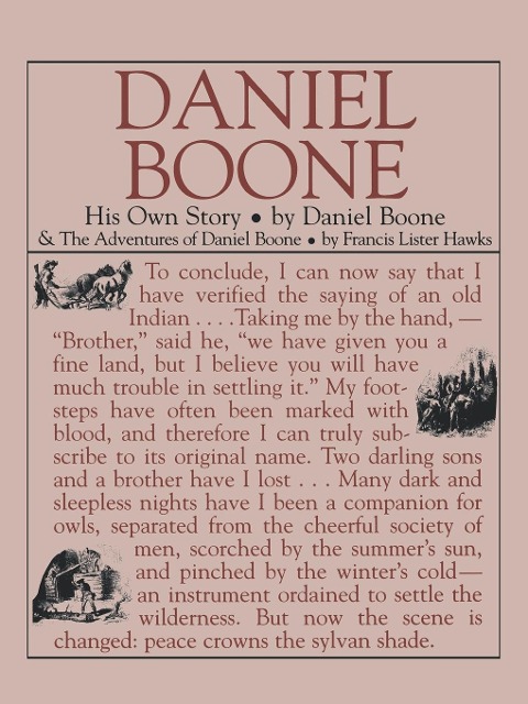 Daniel Boone: His Own Story - Daniel Boone