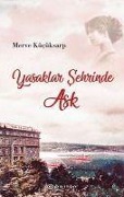 Cover-Bild zum Titel 'Yasaklar Sehrinde Ask' von 'Merve Kücüksarp'