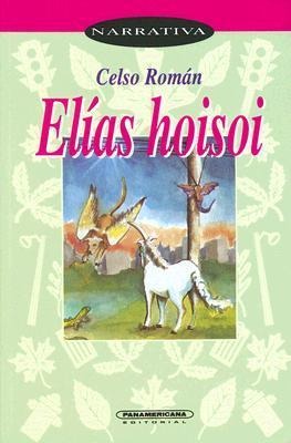 Elias Hoisoi - Celso Roman