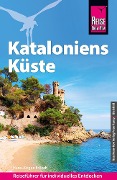 Cover-Bild zum Titel 'Reise Know-How Reiseführer Kataloniens Küste' von 'Hans-Jürgen Fründt'