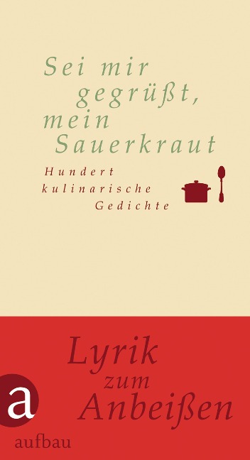 Sei mir gegrüßt, mein Sauerkraut - 