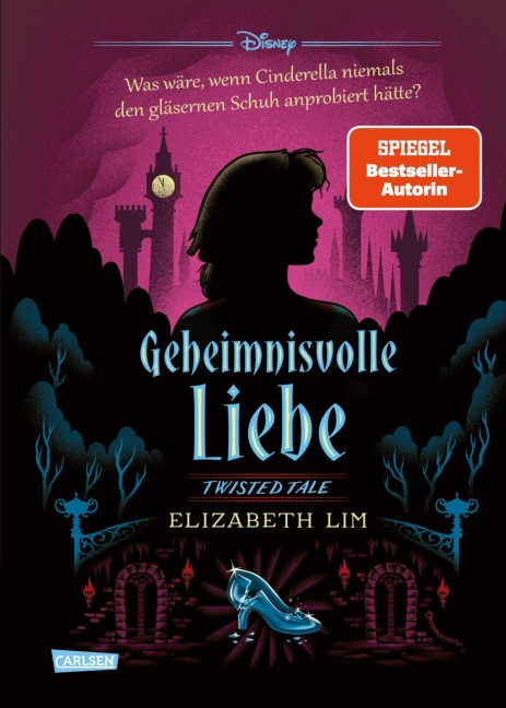 Disney. Twisted Tales: Geheimnisvolle Liebe (Cinderella) - Walt Disney, Elizabeth Lim