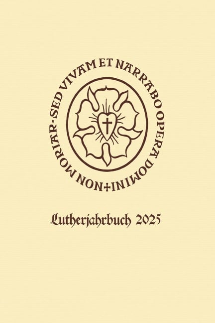 Lutherjahrbuch 92. Jahrgang 2025 - 