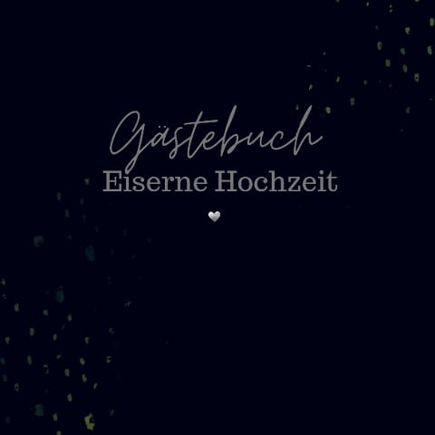Gästebuch Eiserne Hochzeit- Gästebuch Blanko - Sophie D. Kleemann