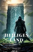 Heiliges Land:Ein Epischer Fantasie Abenteuer Roman (Band 16) - David T. C