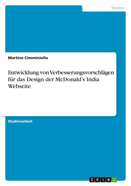 Entwicklung von Verbesserungsvorschlägen für das Design der McDonald¿s India Webseite - Martina Cimminiello