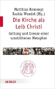 Cover-Bild zum Titel 'Die Kirche als Leib Christi' von ''