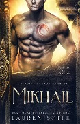 Cover-Bild zum Titel 'Mikhail: A Royal Dragon Romance (Brothers of Ash and Fire, #2)' von 'Lauren Smith'