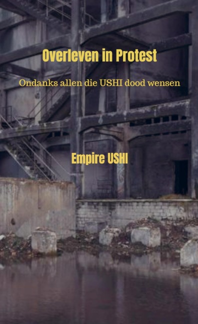 Overleven in Protest - Empire USHI