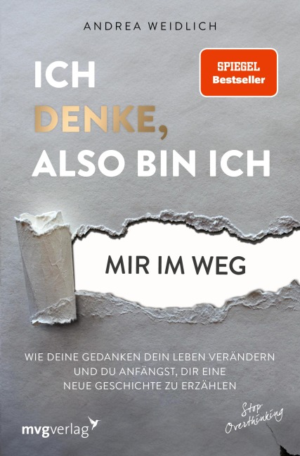 Ich denke, also bin ich... mir im Weg - Andrea Weidlich