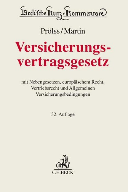 Versicherungsvertragsgesetz. VVG - Christian Armbrüster, Heinrich Dörner, Dominik Klimke, Ingo Koller, Werner Lücke