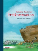 Cover-Bild zum Titel 'Herders Bibel zur Erstkommunion' von 'Erich Jooß'