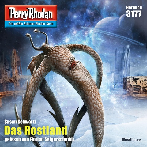 Perry Rhodan 3177: Das Rostland - Susan Schwartz