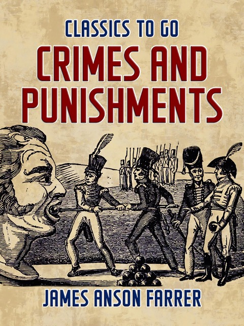 Crimes and Punishments - James Anson Farrer