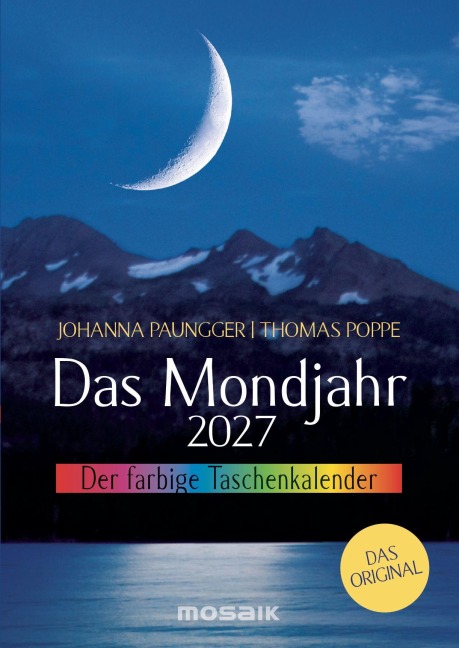 Das Mondjahr 2027 - Der farbige Taschenkalender - Johanna Paungger, Thomas Poppe