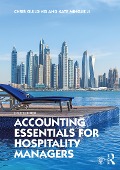 Cover-Bild zum Titel 'Accounting Essentials for Hospitality Managers' von 'Chris Guilding, Kate Mingjie Ji'