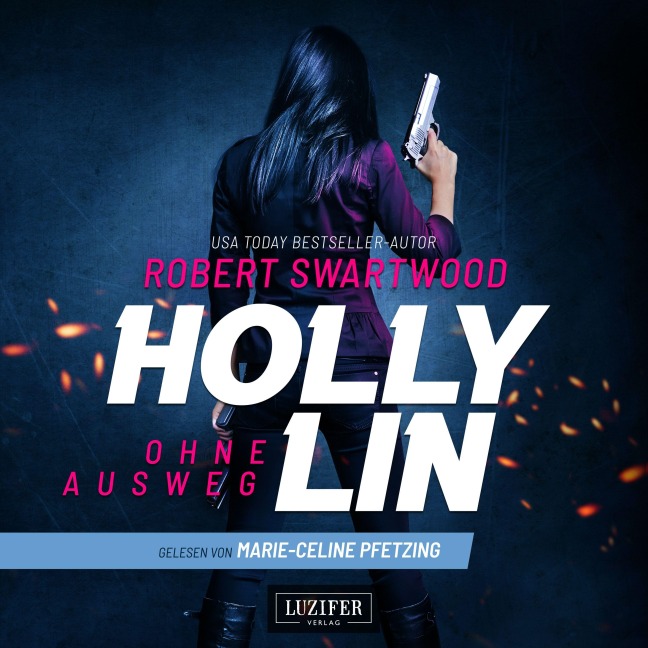 OHNE AUSWEG (Holly Lin) - Robert Swartwood