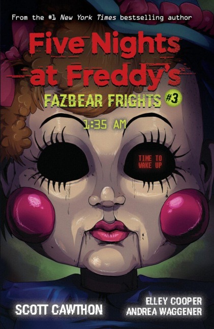 Fazbear Frights 03. 1:35AM - Scott Cawthorn, Andrea Waggener, Elley Cooper