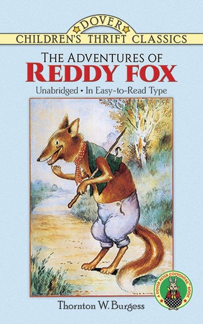 The Adventures of Reddy Fox - Thornton W Burgess