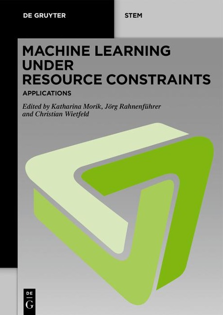 Machine Learning under Resource Constraints - Applications - 