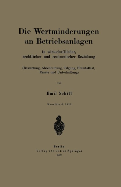 Die Wertminderungen an Betriebsanlagen - Emil Schiff