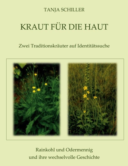 Kraut für die Haut - Tanja Schiller
