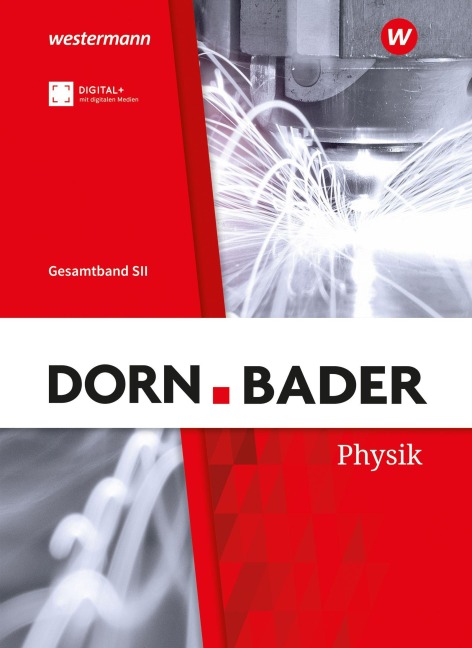 Dorn / Bader Physik SII. Gesamtband: Schulbuch. Allgemeine Ausgabe - 