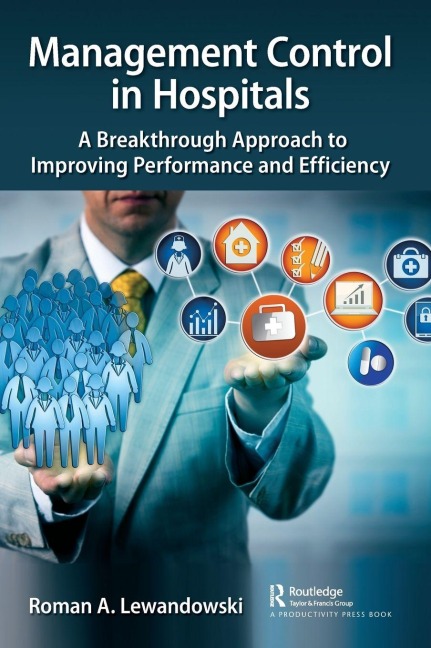 Management Control in Hospitals - Roman A. Lewandowski
