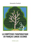 Cover-Bild zum Titel 'La compétence paraphrastique en français langue seconde' von 'Alexandra Tsedryk'