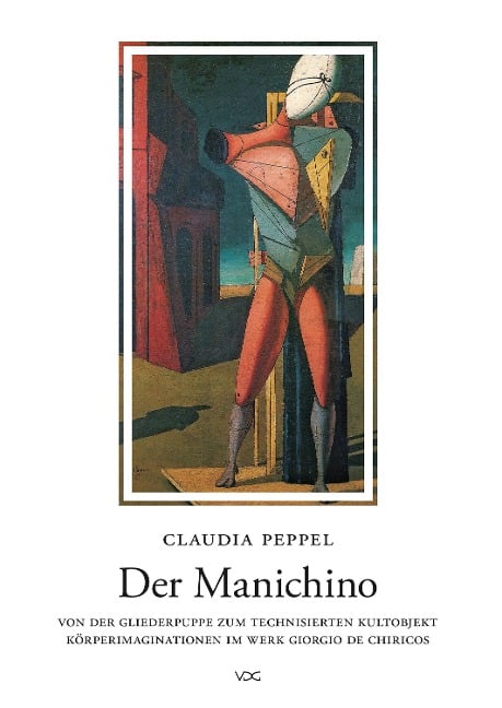 Der Manichino - Claudia Peppel